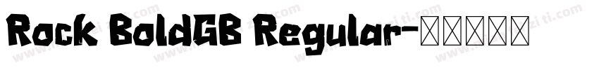 Rock BoldGB Regular字体转换